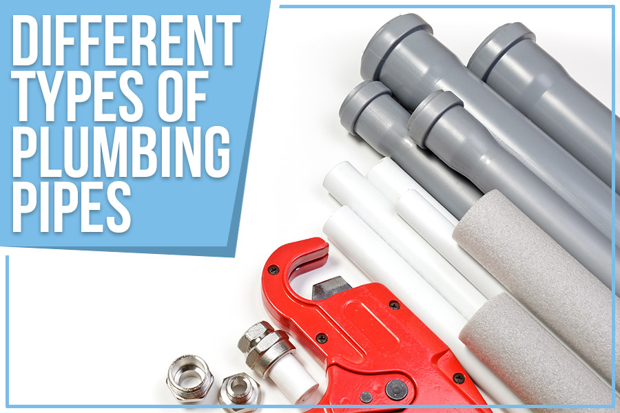 Different Types Of Plumbing Pipes