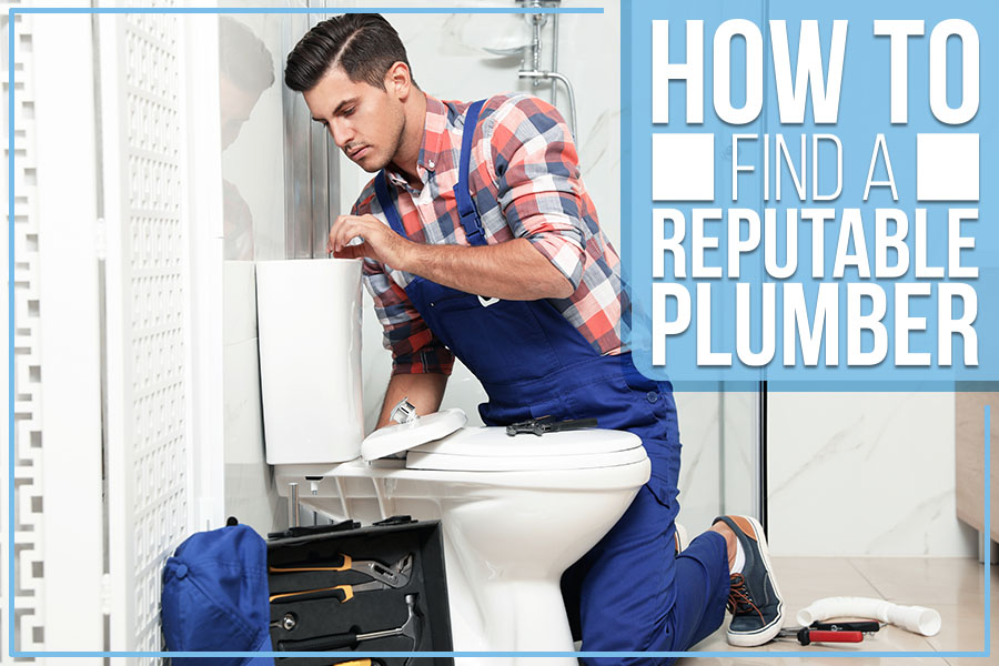 How To Find A Reputable Plumber